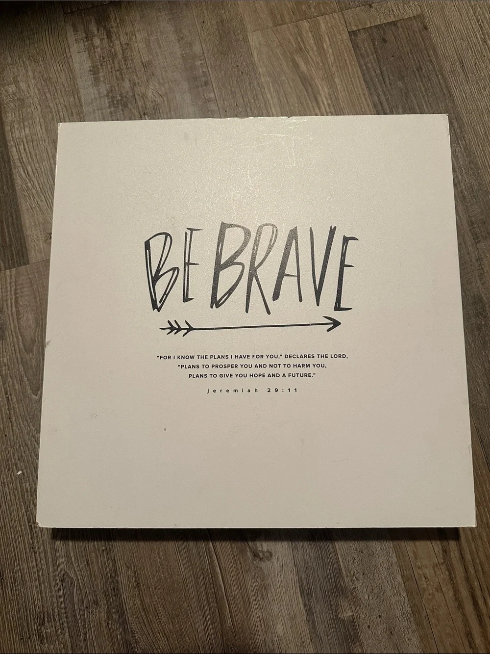 Be Brave Wall Art Sign